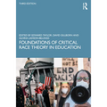 Foundations of Critical Race Theory in Education