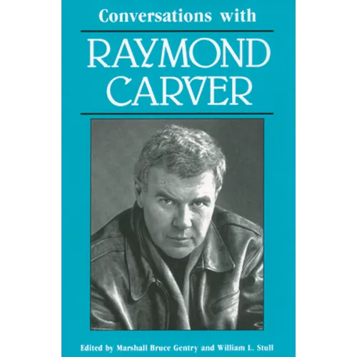 Conversations with Raymond Carver
