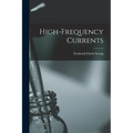 High-Frequency Currents