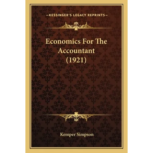 Economics For The Accountant (1921)
