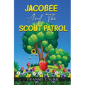Jacobee and the Scout Patrol