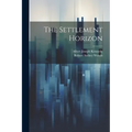 The Settlement Horizon