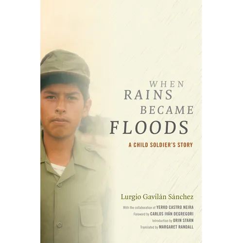 When Rains Became Floods: A Child Soldier's Story