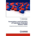 Formulation and Evaluation of Cephalexin Extended Release Tablet