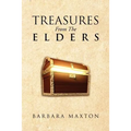 Treasures from the Elders