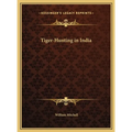 Tiger-Hunting in India