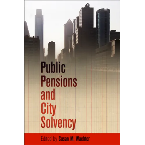 Public Pensions and City Solvency