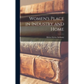 Women's Place in Industry and Home
