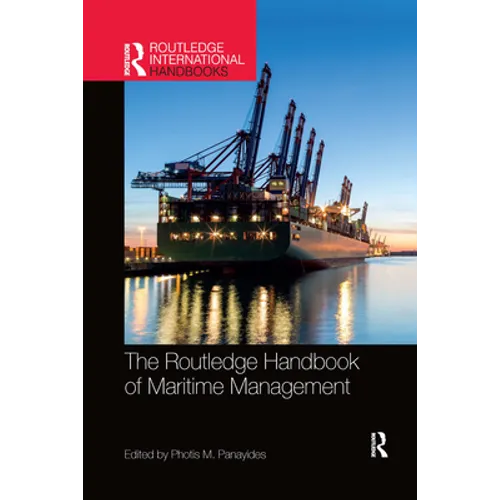 The Routledge Handbook of Maritime Management
