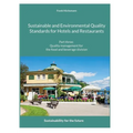 Sustainable and Environmental Quality Standards for Hotels and Restaurants: Part three: Quality management for the food and beverage division