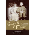 Quentin & Flora: A Roosevelt and a Vanderbilt in Love during the Great War