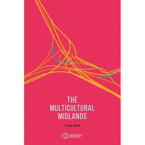 The Multicultural Midlands