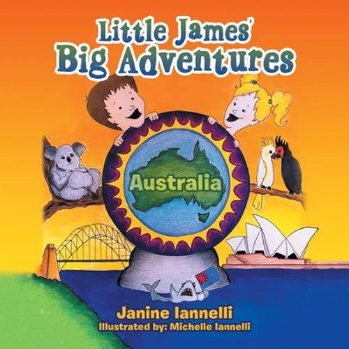 Little James' Big Adventures: Australia