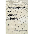 Acute Care - Homeopathy for Muscle Injuries