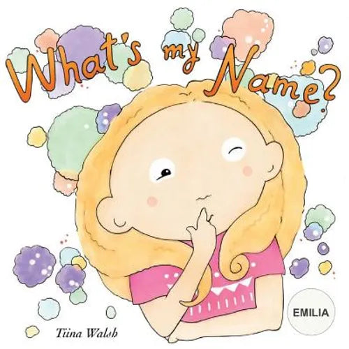 What's my name? EMILIA