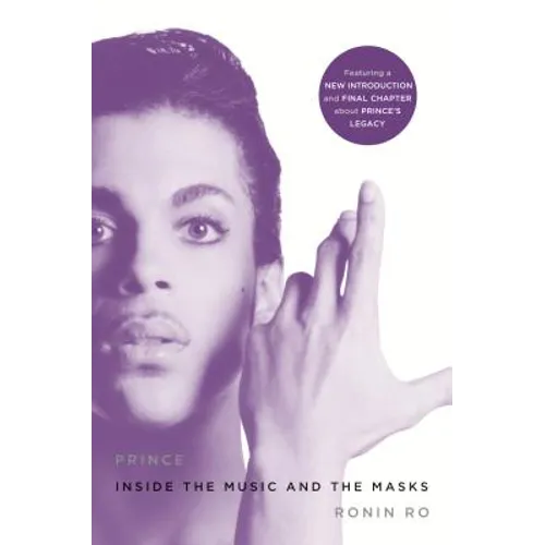 Prince: Inside the Music and the Masks