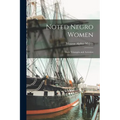 Noted Negro Women: Their Triumphs and Activities
