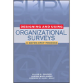 Designing and Using Organizational Surveys: A Seven-Step Process