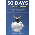 30 Days To Quit Porn: A Program for Dropping Porn Dependency