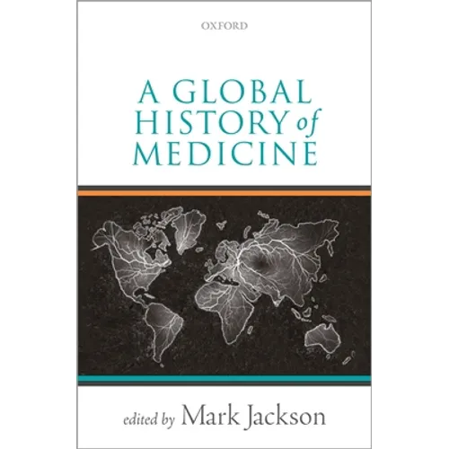 Global History of Medicine