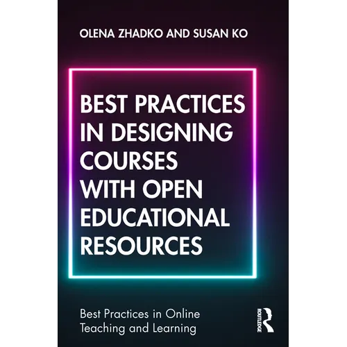 Best Practices in Designing Courses with Open Educational Resources