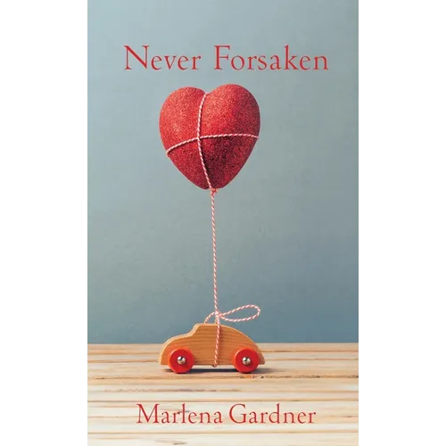 Never Forsaken