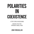 Polarities in Coexistence