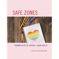 Safe Zones: Training Allies of Lgbtqia+ Young Adults