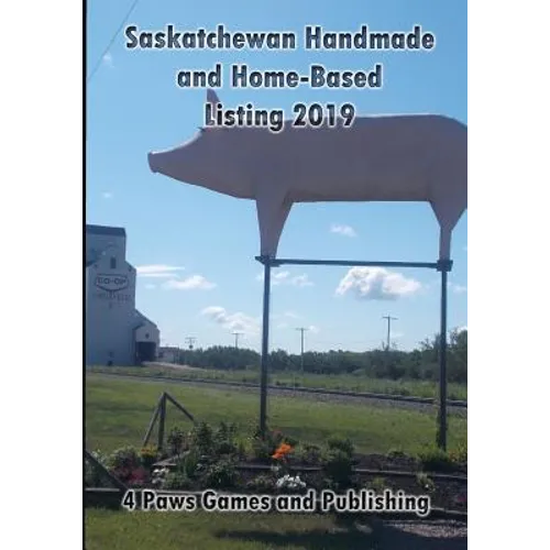 Saskatchewan Handmade and Home-Based Listings 2019