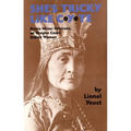 She's Tricky Like Coyote: Annie Miner Peterson, an Oregon Coast Indian Woman Volume 224