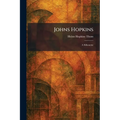 Johns Hopkins: A Silhouette