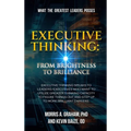 Executive Thinking: From Brightness to Brilliance