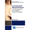 Learning Basic Macroeconomics: A Policy Perspective from Different Schools of Thought