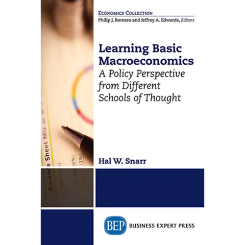Learning Basic Macroeconomics: A Policy Perspective from Different Schools of Thought