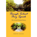 Though Silent They Speak