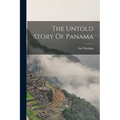 The Untold Story Of Panama