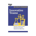 Innovative Teams (HBR 20-Minute Manager Series)