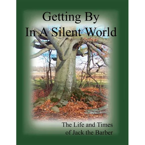 Getting By in A Silent World