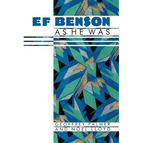 E.F. Benson - As He Was