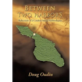 Between Two Harbors: Reflections of a Catalina Island Harbormaster