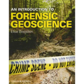 An Introduction to Forensic Geoscience