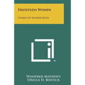 Dauntless Women: Stories of Pioneer Wives