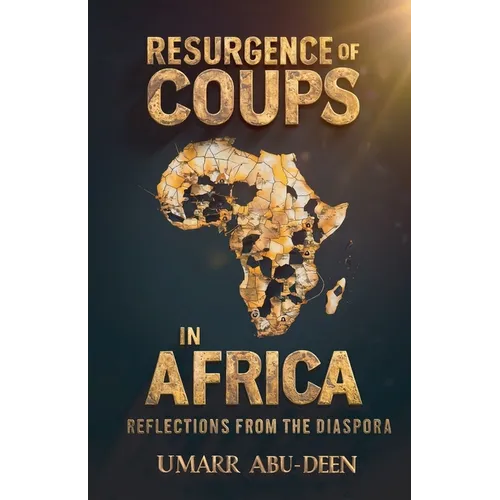 Resurgence of Coups in Africa, Reflections from the Diaspora