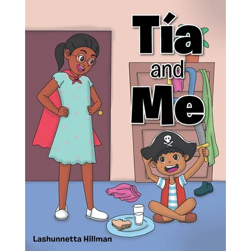 Tía and Me