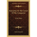 Jinacarita; Or The Career Of The Conqueror: A Pali Poem