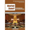 Aborted State? the Un Initiative and New Palestinian Junctures