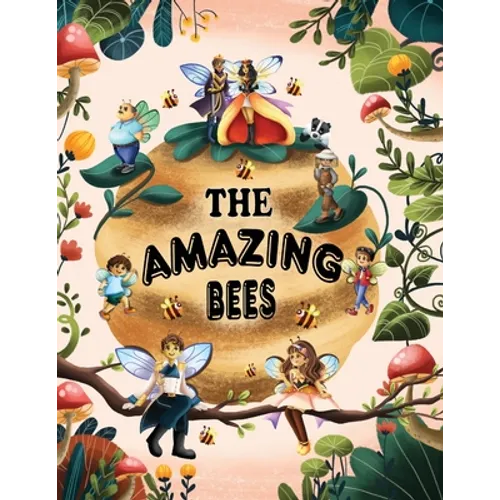 The Amazing Bees