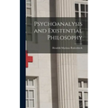 Psychoanalysis and Existential Philosophy