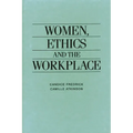 Women, Ethics and the Workplace