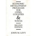Economic Development Programs for Cities, Counties and Towns
